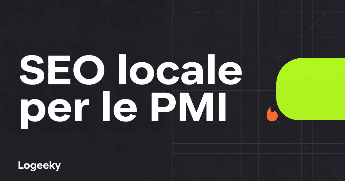 SEO locale per PMI: come farsi trovare su Google nella propria zona